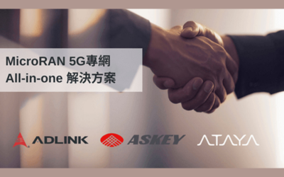 ADLINK, ASKEY Computer, and Atayal Technology signed a letter of intent for cooperation, and jointly created a MicroRAN 5G private network solution